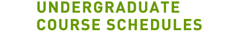 Undergraduate Course Schedules