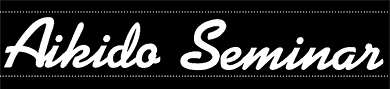 Aikido Seminar