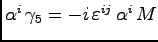 $ \alpha^i\, \gamma_5 = -i\, \varepsilon^{ij}\, \alpha^i\, M$